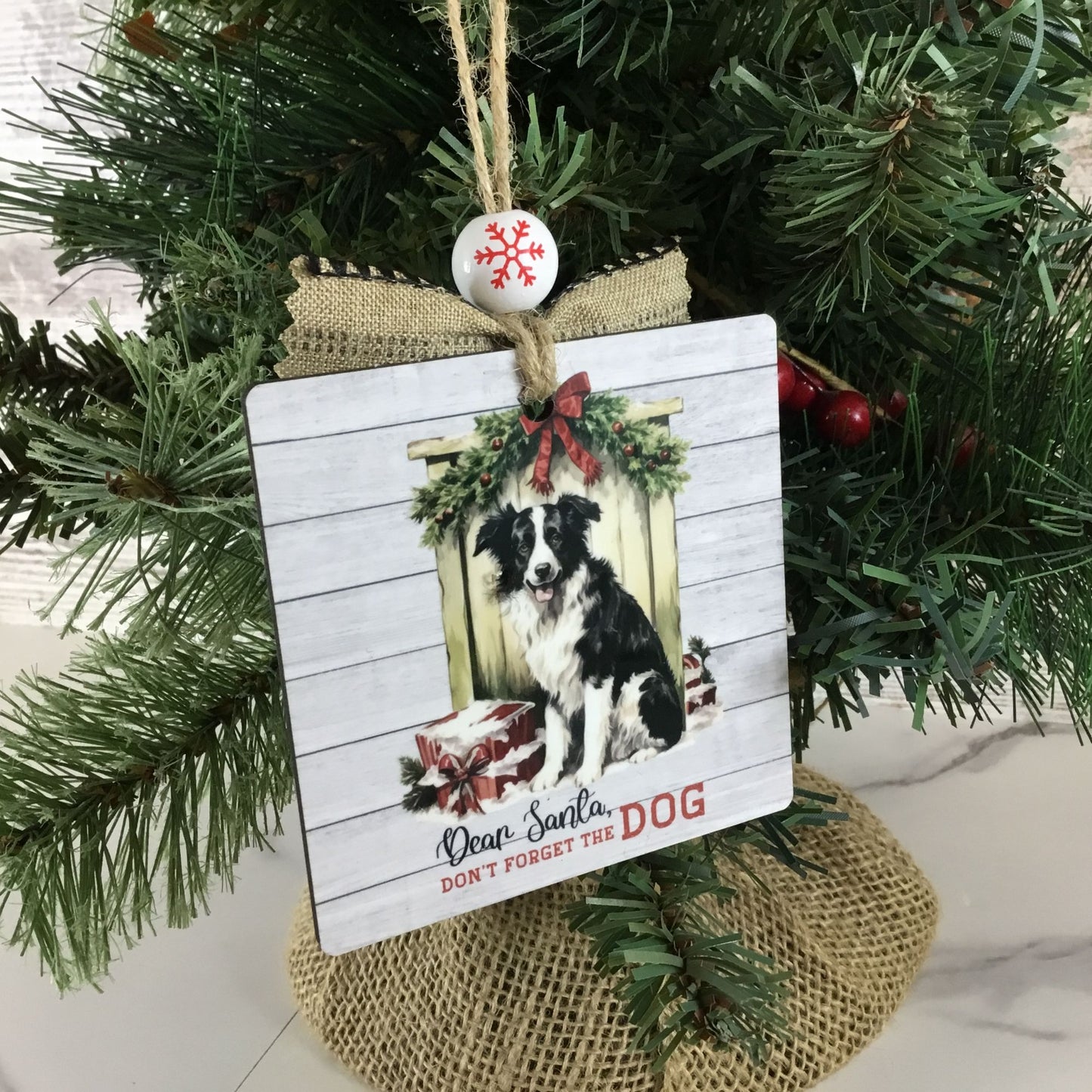 Dear Santa, Don't Forget the Dog Wooden Ornament Rustic Christmas