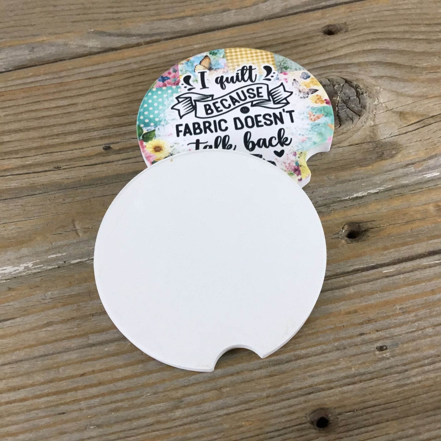 I Quilt Because Fabric Doesn’t Talk Back Set of 2 Sandstone Car Coasters