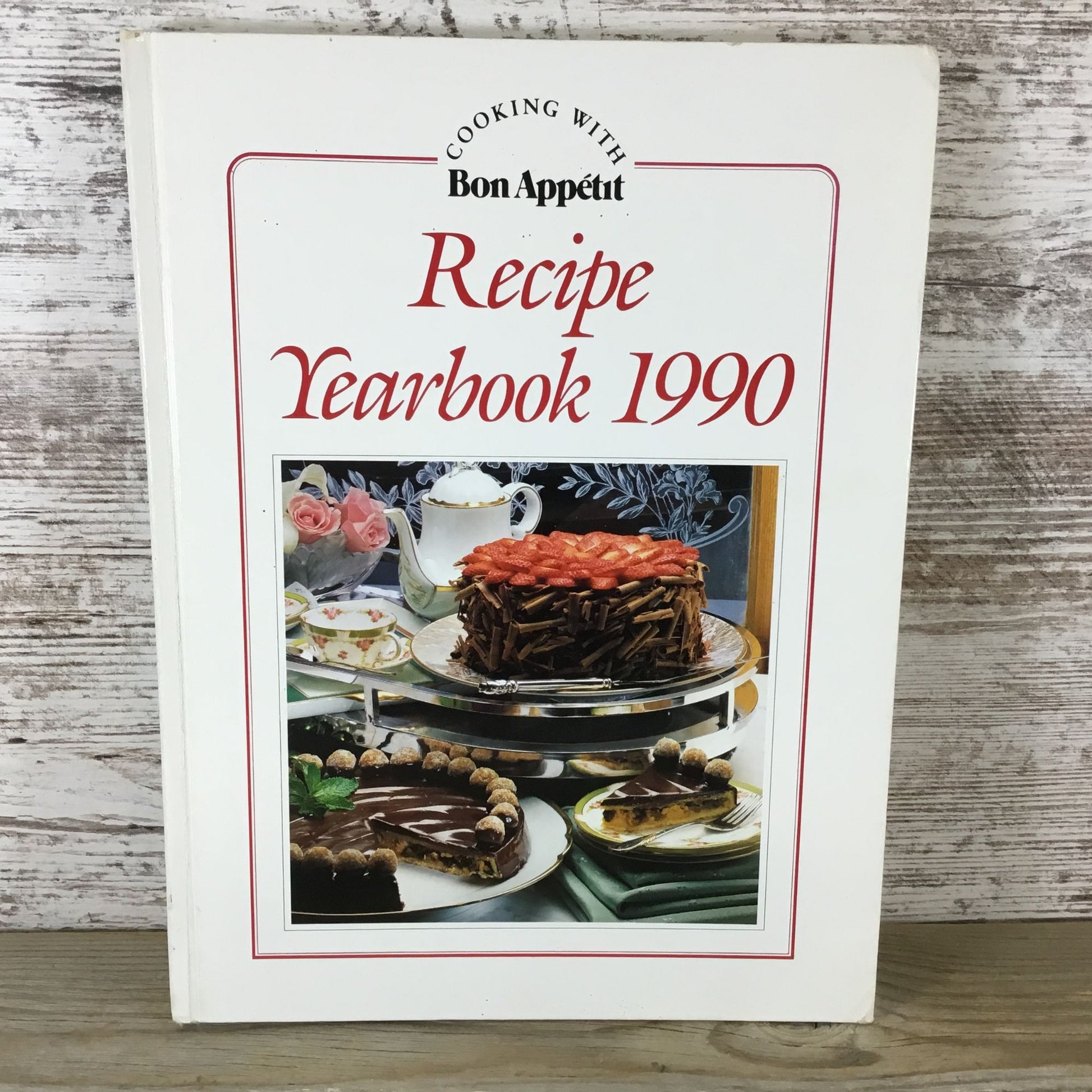Bon Appétit Cooking With Recipe Yearbook 1990