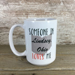 Someone in Ohio Loves Me Ceramic Coffee Mug