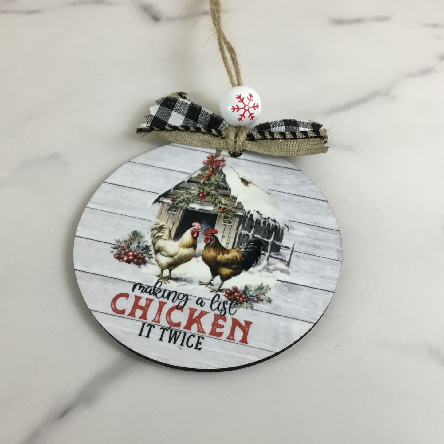 Making a List Chicken it Twice Christmas Ornament 3.5” Round