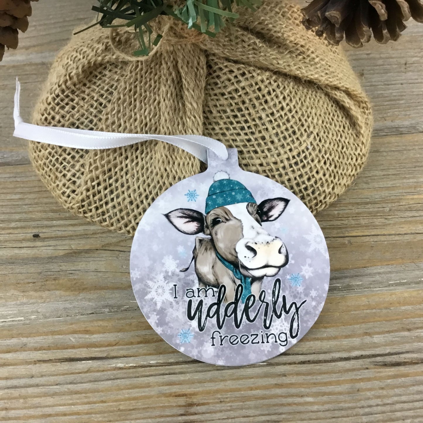 I am Udderly Freezing Cow Christmas Ornament