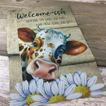 Welcome-ish Rustic Cow Garden Flag 12" x18"  Double-Sided