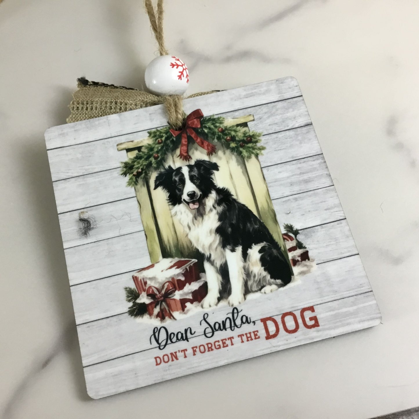 Dear Santa, Don't Forget the Dog Wooden Ornament Rustic Christmas