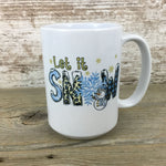 Let it Snow Winter Ceramic Coffee Mug