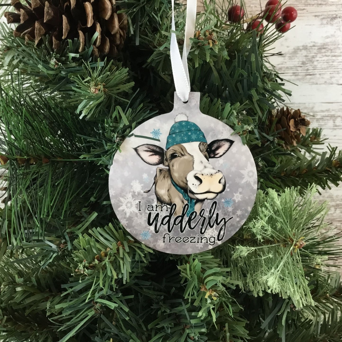 I am Udderly Freezing Cow Christmas Ornament