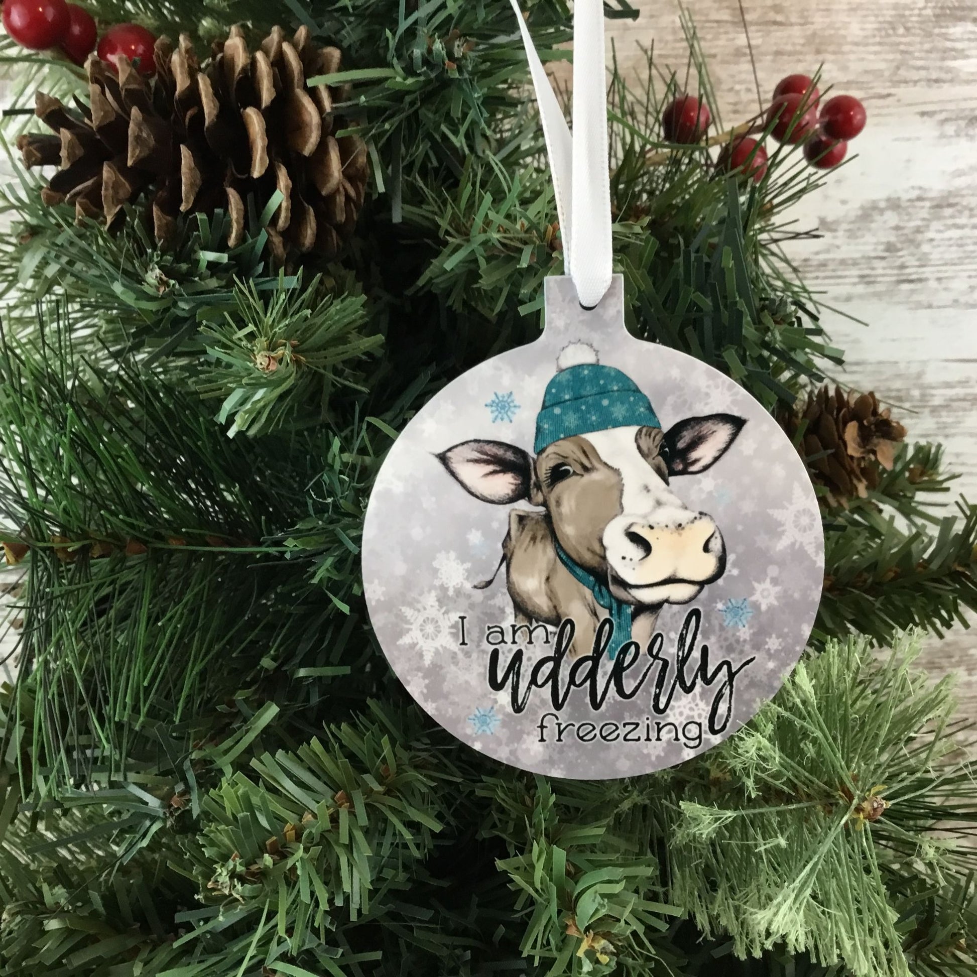 I am Udderly Freezing Cow Christmas Ornament