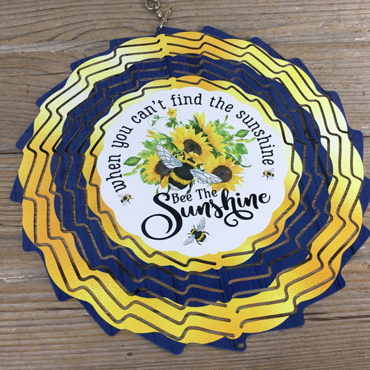 When You Can't Find the Sunshine Bee the Sunshine Wind Spinner 10"