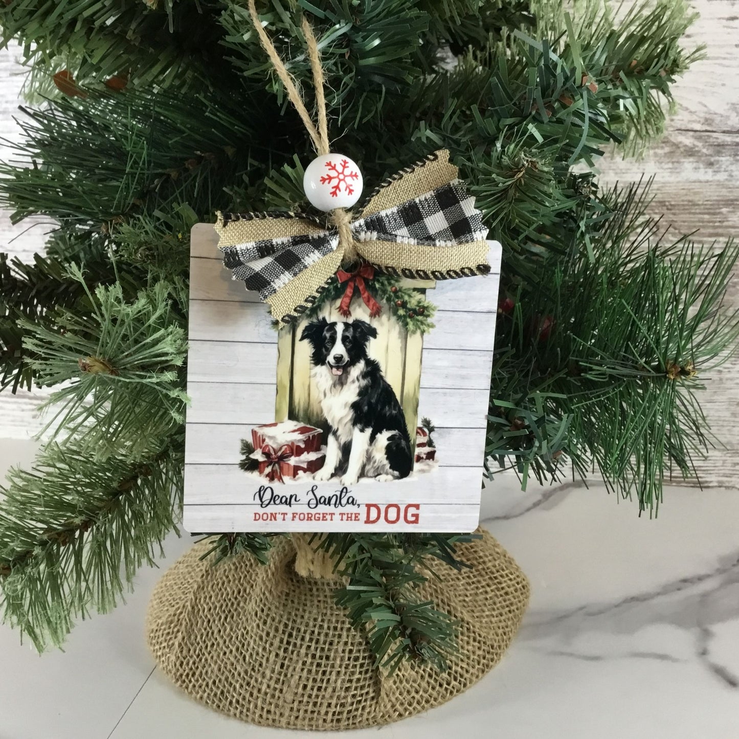 Dear Santa, Don't Forget the Dog Wooden Ornament Rustic Christmas