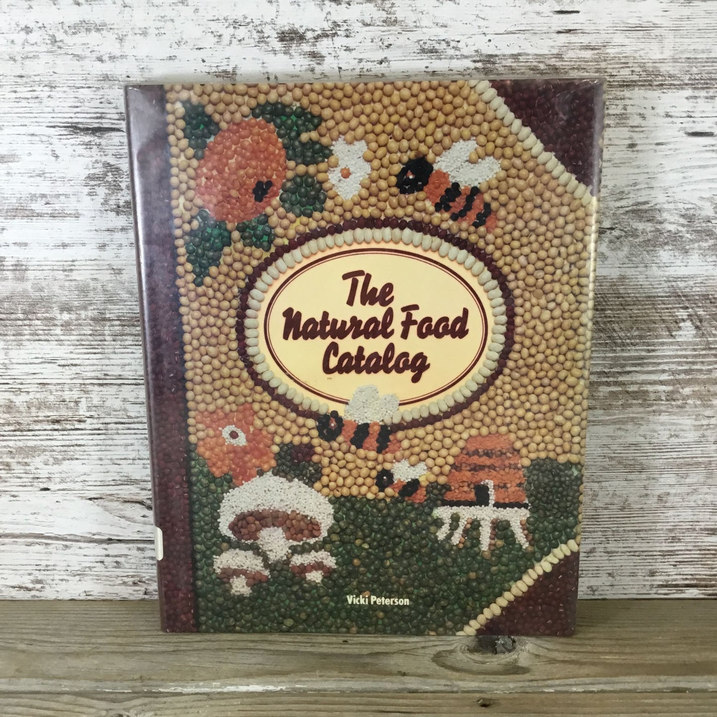The Natural Food Catalog Hardcover Book By Vicki Peterson 1978