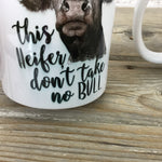 This Heifer Don't Take No Bull Cow Coffee Mug Set of 2 - 11 oz. Ceramic Mug