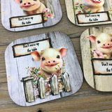 Pig Don't Mess up the Table Set of 4 Hardboard Coasters