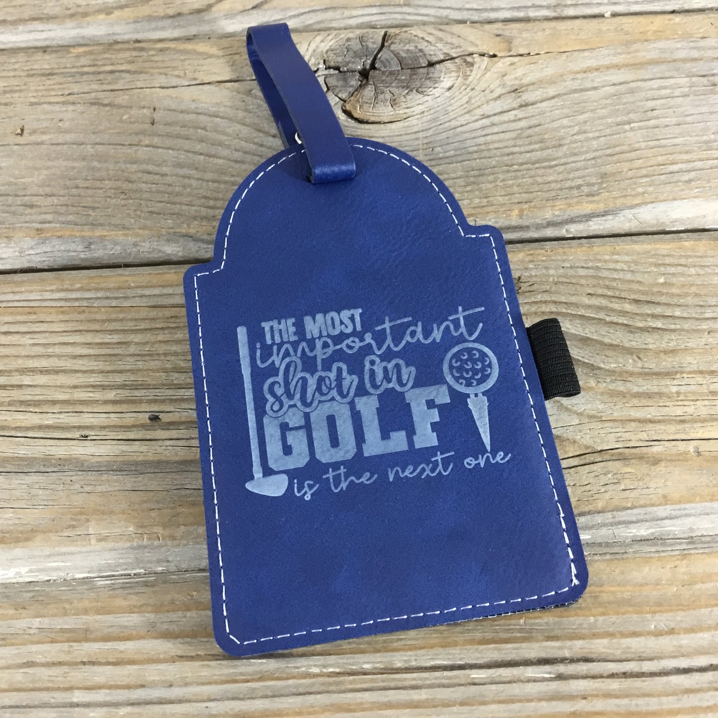 The Most Important Shot in Golf is the Next One Golf Tag Tee Holder