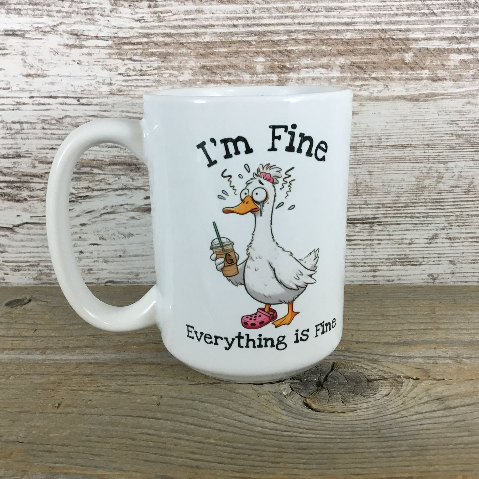 I'm Fine Everything is Fine Frazzled Goose 15 oz Coffee Mug