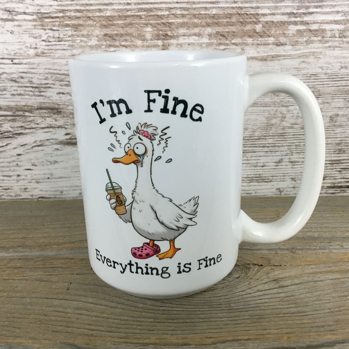 I'm Fine Everything is Fine Frazzled Goose 15 oz Coffee Mug