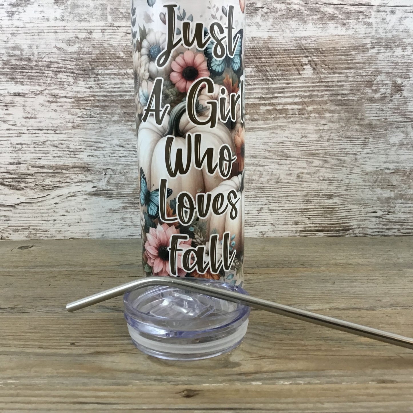 Just a Girl Who Loves Fall 20 oz Skinny Tumbler