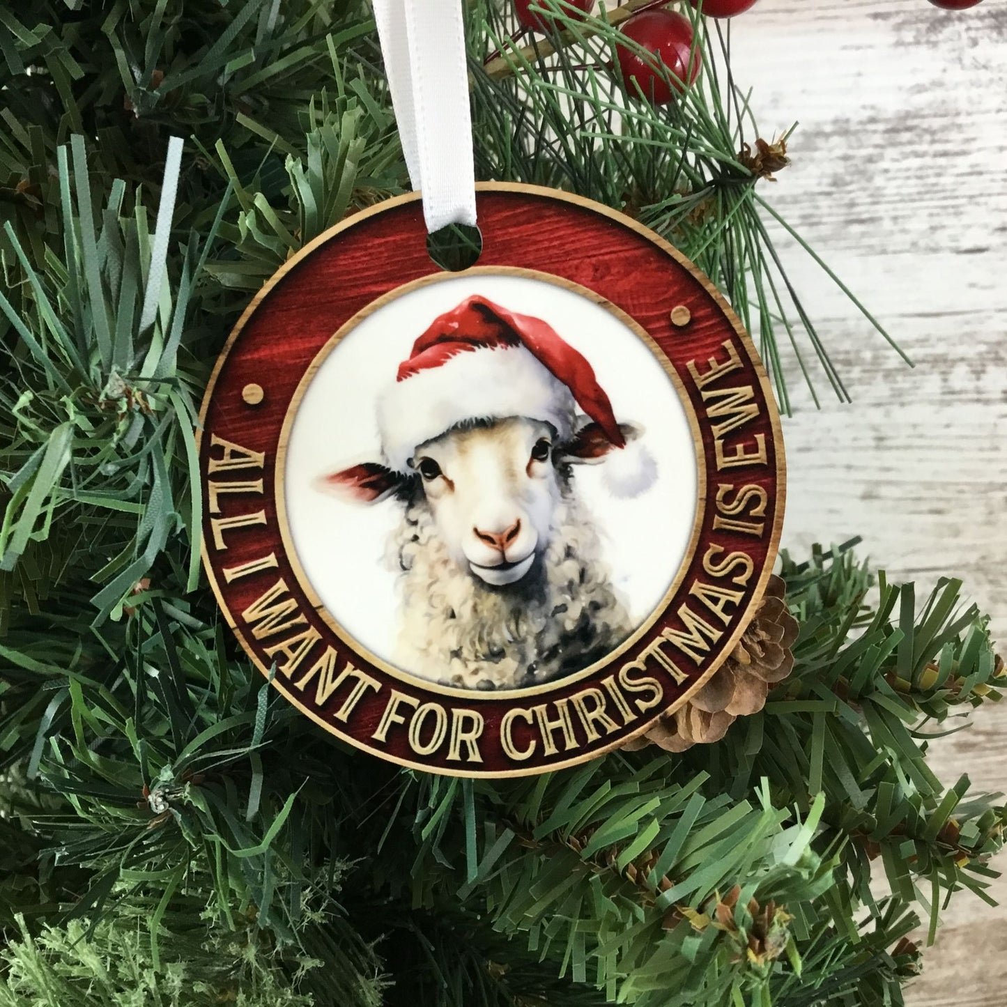 All I Want for Christmas is Ewe - Sheep Christmas Ornament