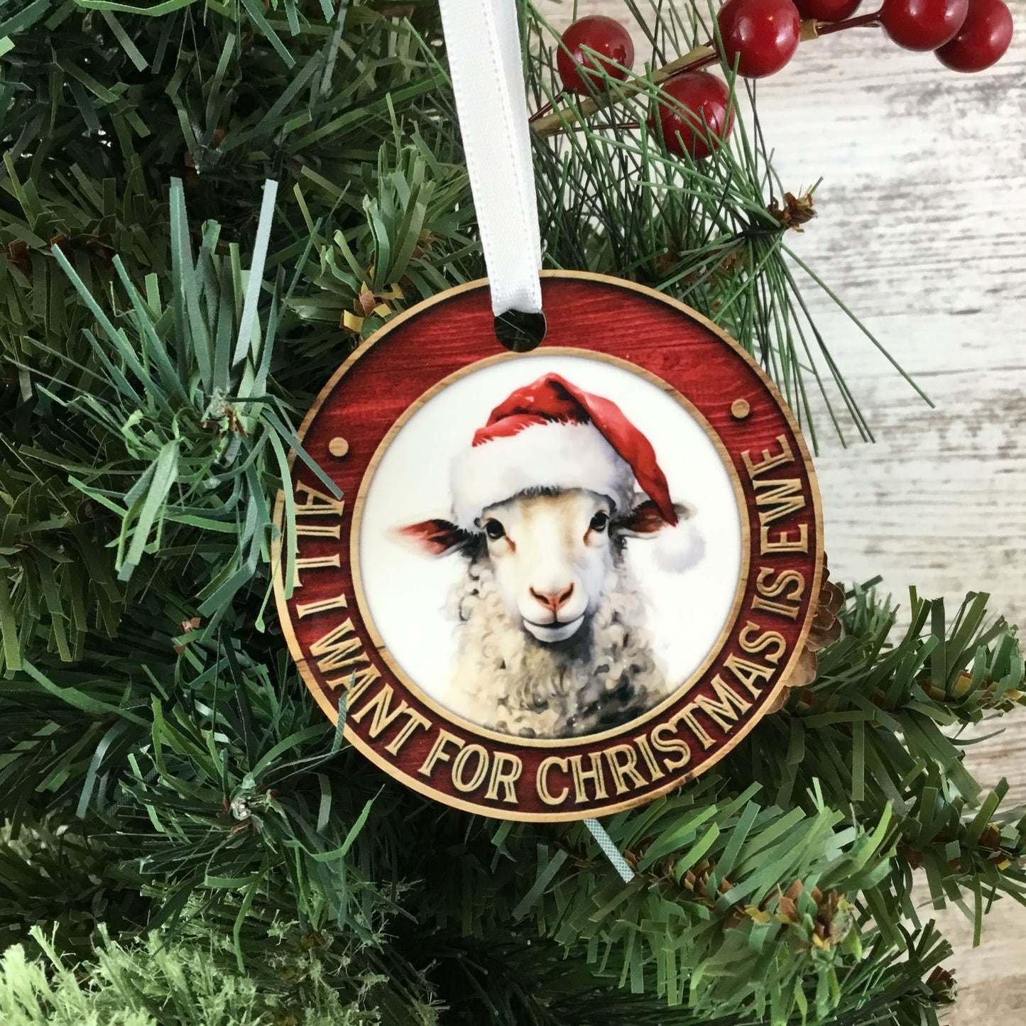 All I Want for Christmas is Ewe - Sheep Christmas Ornament