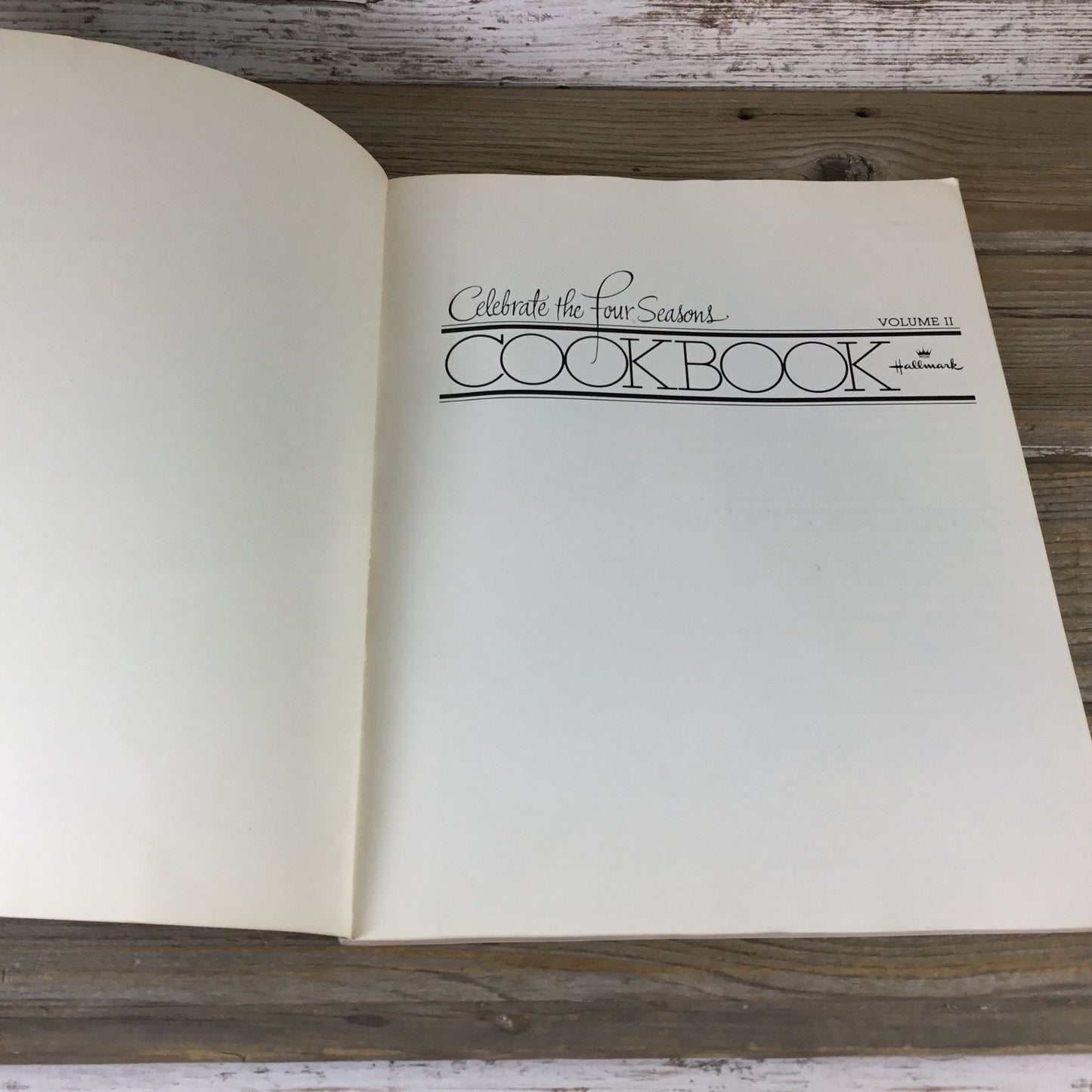 Celebrate The Four Seasons Cookbook Volume II Hallmark 1979 Vintage Recipes
