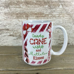 Candy Cane Wishes and Mistletoe Kisses Ceramic Coffee Mug