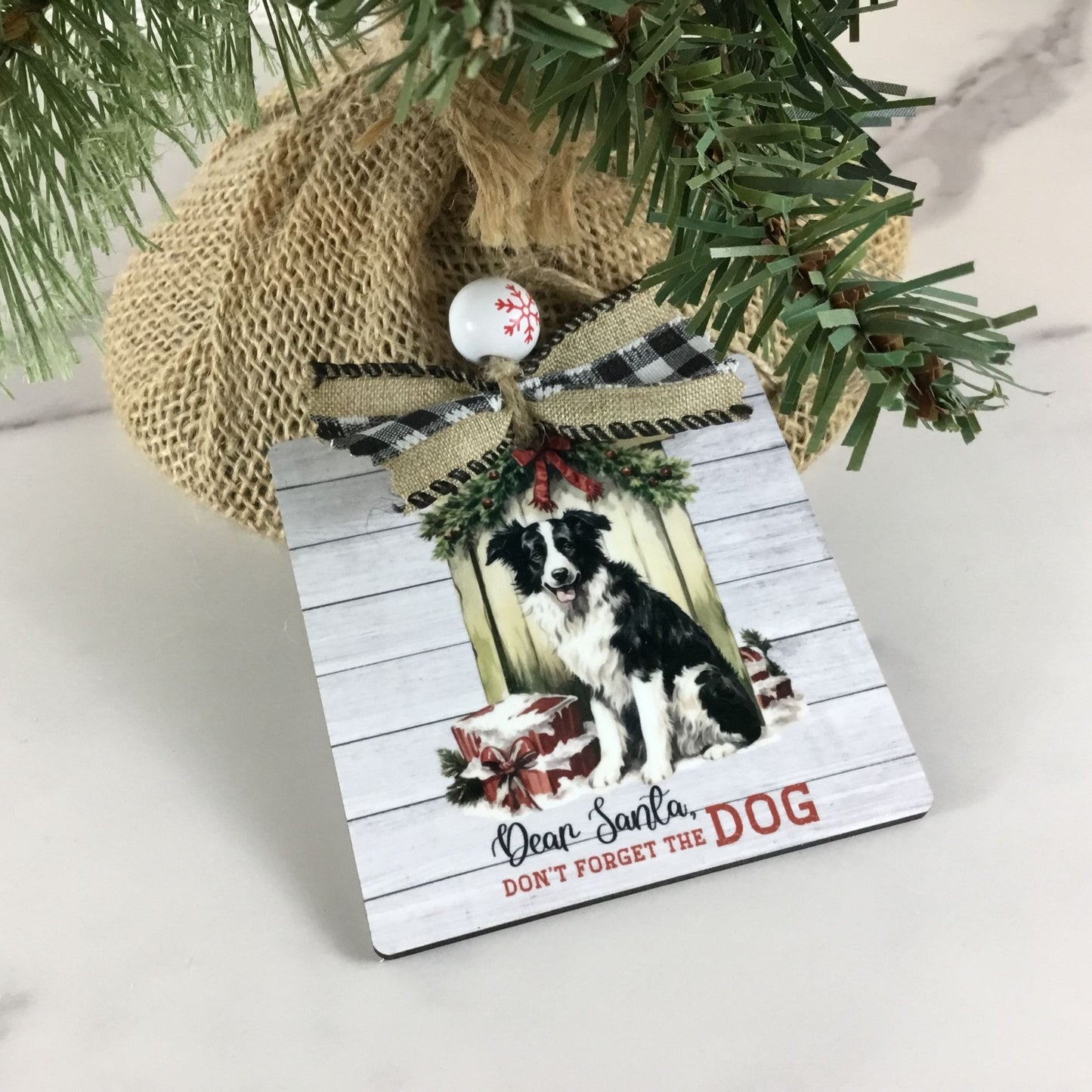 Dear Santa, Don't Forget the Dog Wooden Ornament Rustic Christmas