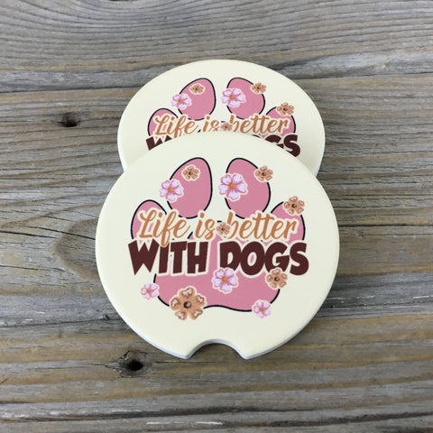 Life is Better with Dogs Car Coasters Set of 2