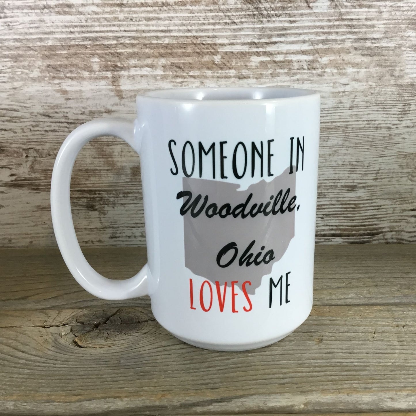 Someone in Ohio Loves Me Ceramic Coffee Mug