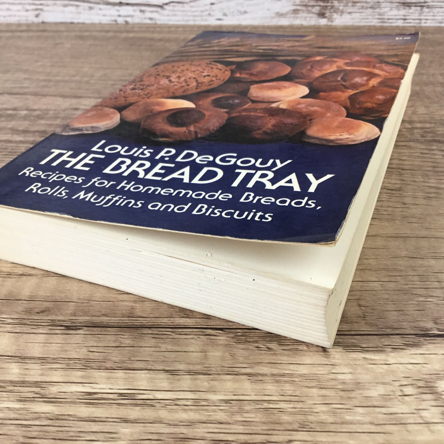 The Bread Tray By Louis P DeGouy Paperback 1974 Recipes For Homemade Bread Rolls