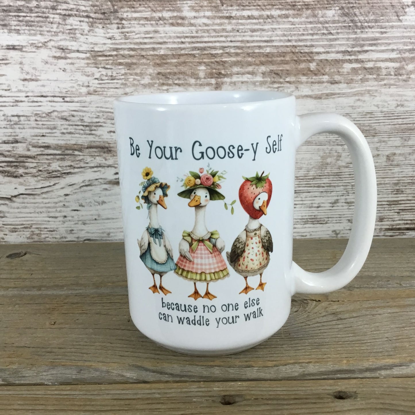 Be Your Goose-y Self 15 oz Ceramic Coffee Mug