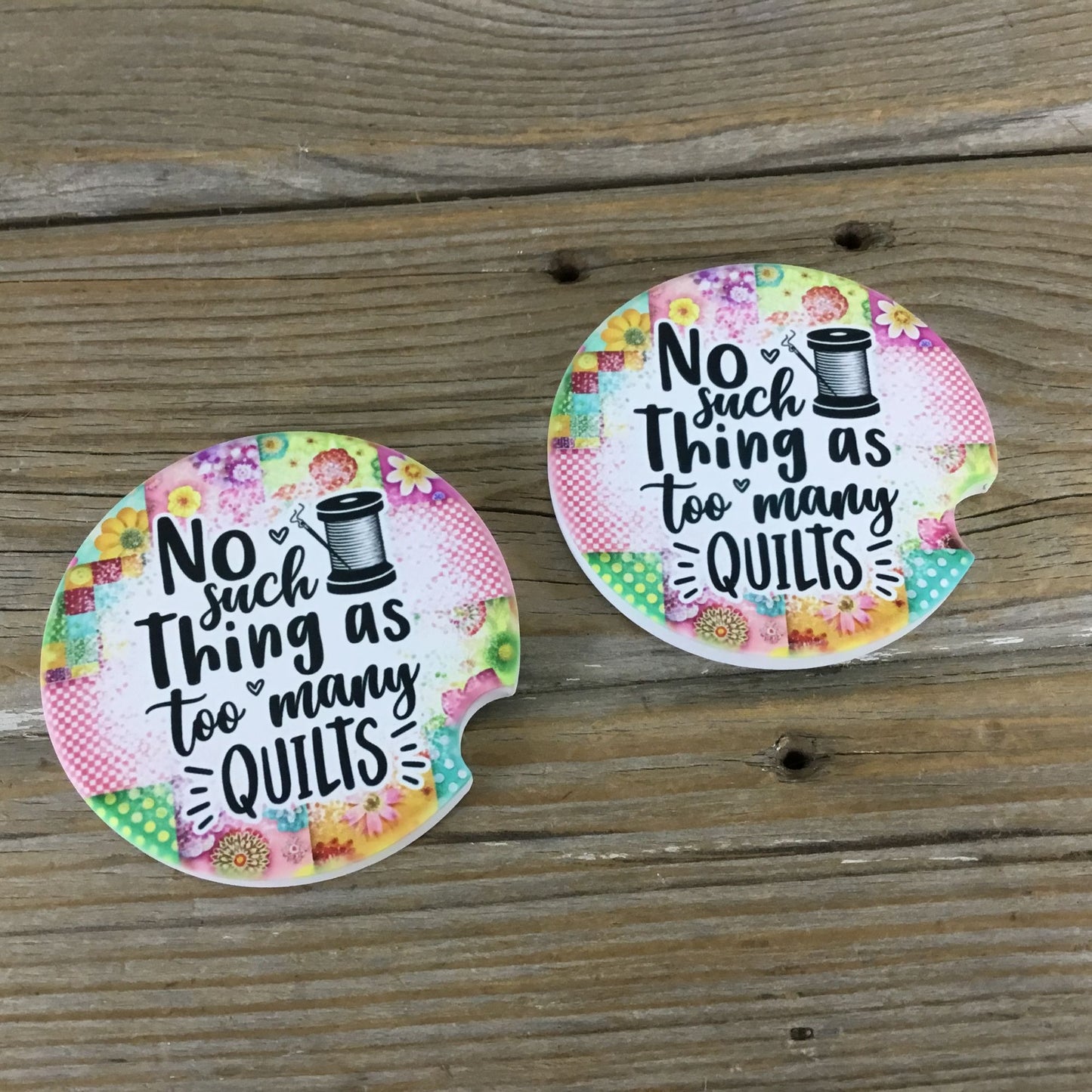 No Such Thing as Too Many Quilts Set of 2 Sandstone Car Coasters, Quilter Gift, Funny Quilt Lover Accessories