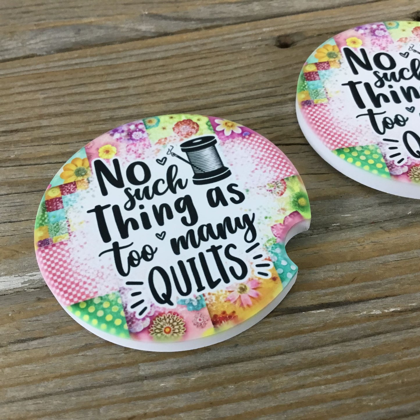 No Such Thing as Too Many Quilts Set of 2 Sandstone Car Coasters, Quilter Gift, Funny Quilt Lover Accessories
