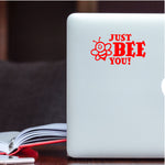 Just Bee You Decal