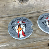 What the Cluck? Funny Chicken Car Coasters Set of 2