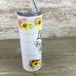Life is a Beautiful Ride 20 oz Skinny Tumbler with Lid and Straw