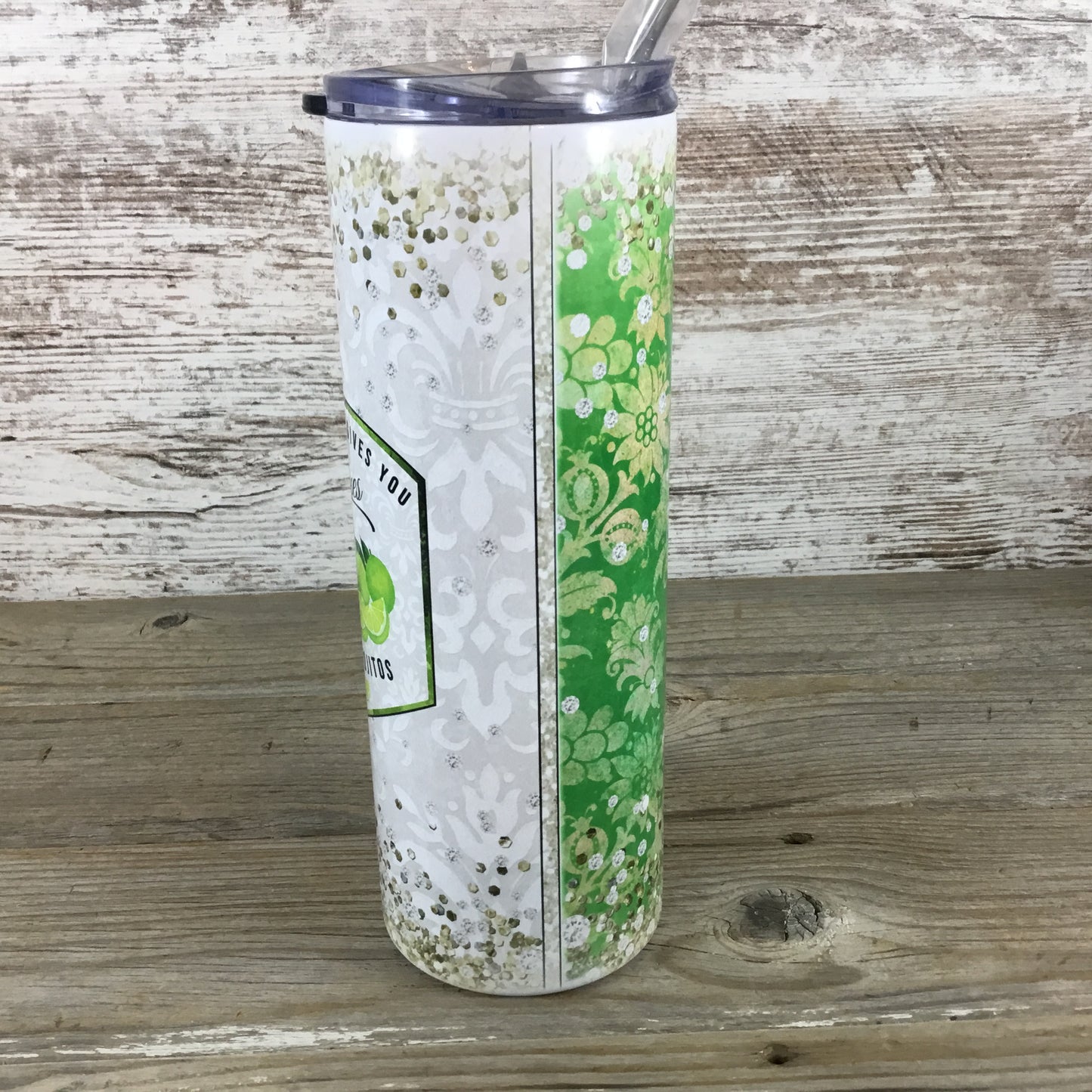 When Life Gives You Limes Make Mojitos 20 oz Skinny Tumbler with Straw & Lid