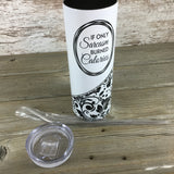 If Only Sarcasm Burned Calories 20 oz Skinny Tumbler with Lid and Straw