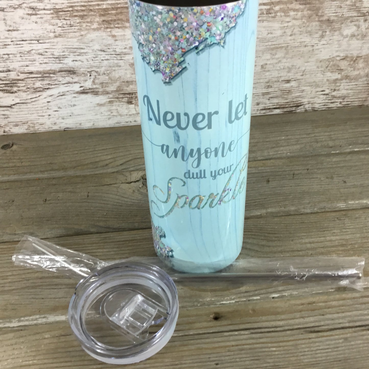 Never Let Anyone Dull Your Sparkle 20 oz Skinny Tumbler with Lid and Straw