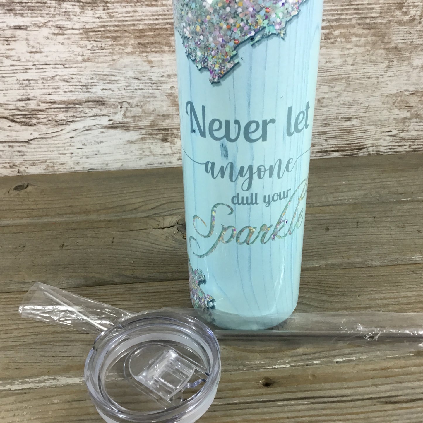 Never Let Anyone Dull Your Sparkle 20 oz Skinny Tumbler with Lid and Straw