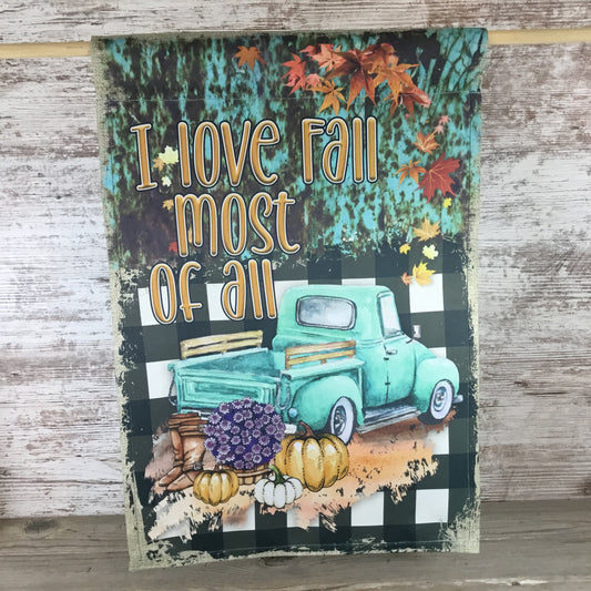I Love Fall Most of All Vintage Truck Garden Flag