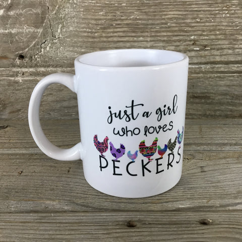 Just a Girl Who Loves Peckers Coffee Mug