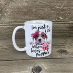 I'm Just A Girl Who Loves Puppies Coffee Mug