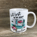 Get Lost in the Right Direction Coffee Mug