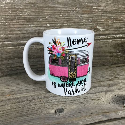 Home Is Where You Park It Coffee Mug