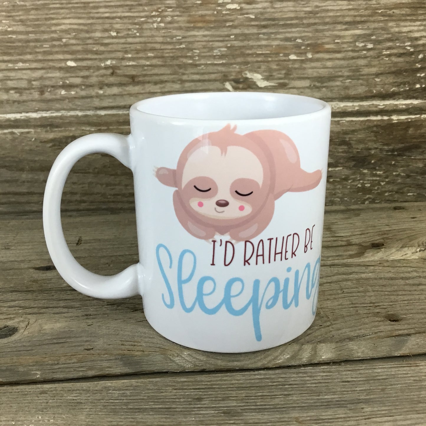 I'd Rather Be Sleeping Sloth Coffee Mug