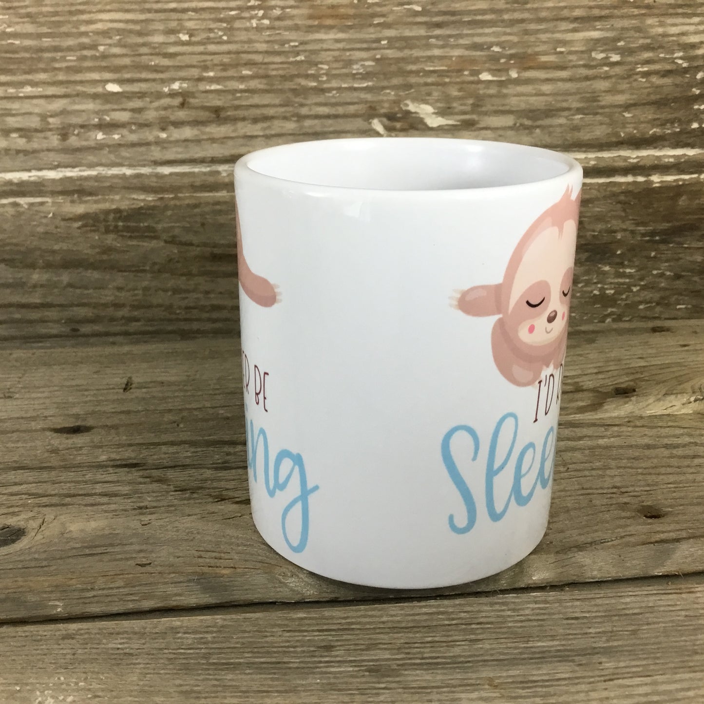 I'd Rather Be Sleeping Sloth Coffee Mug