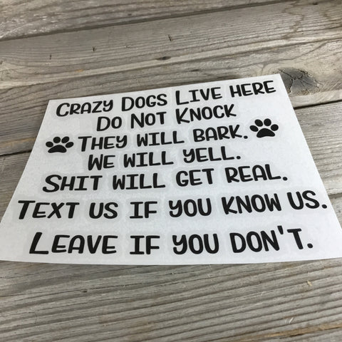 Crazy Dogs Live Here Decal