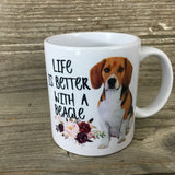 Life is Better with a Beagle Coffee Mug