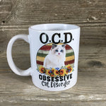 O.C.D. Obsessive Cat Disorder Coffee Mug