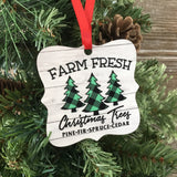Farm Fresh Christmas Trees Christmas Ornament