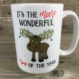 It's the Moose Wonderful Time of Year Coffee Mug